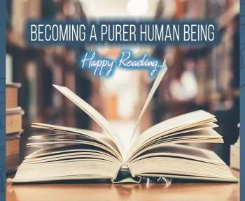 Becoming a purer human being