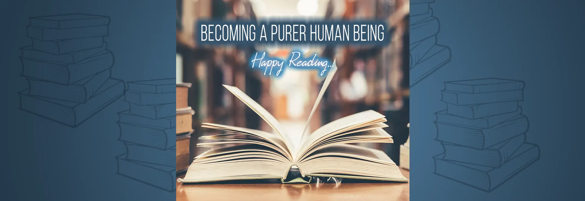 Becoming a purer human being