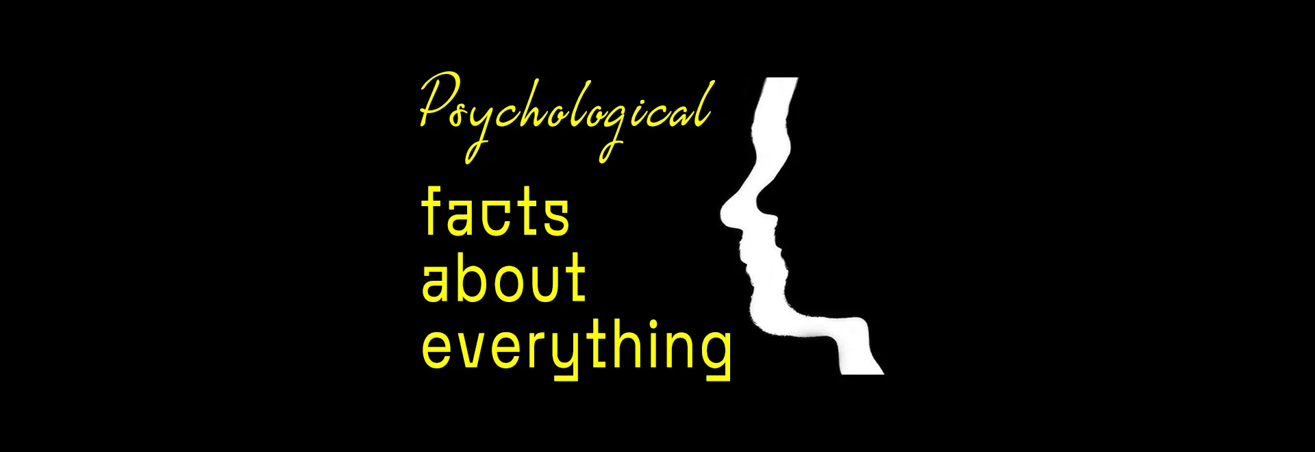 Psychological facts