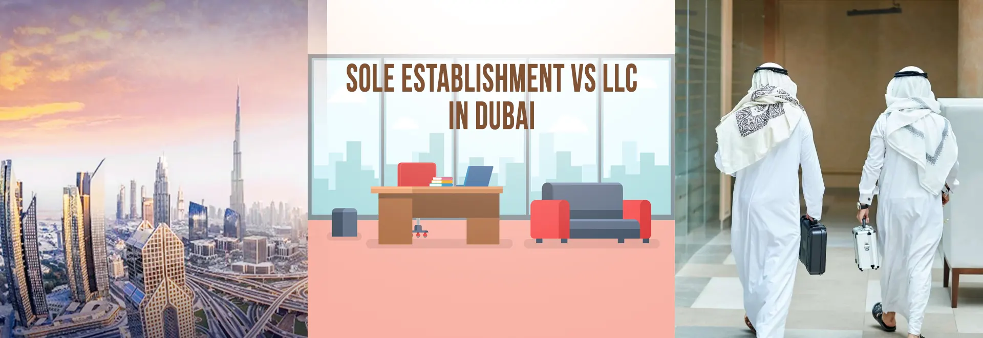 Sole establishment vs LLC UAE 2024 Guide 1