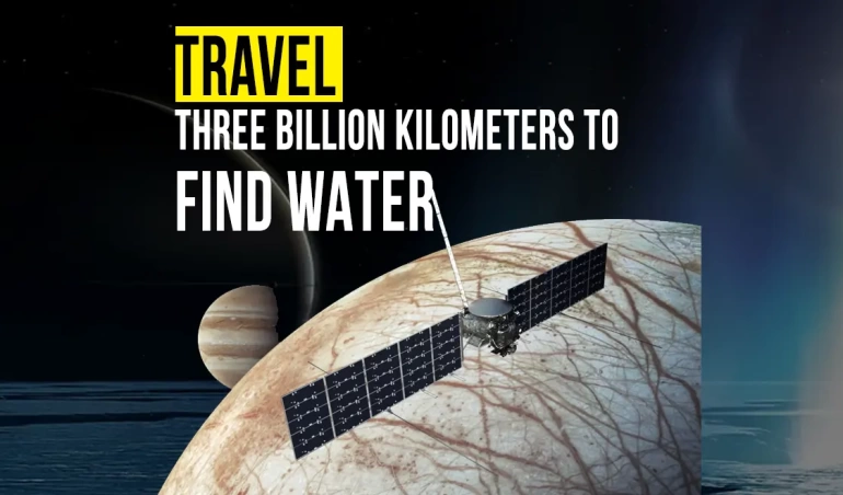 Why travel three billion kilometers to find water in the space