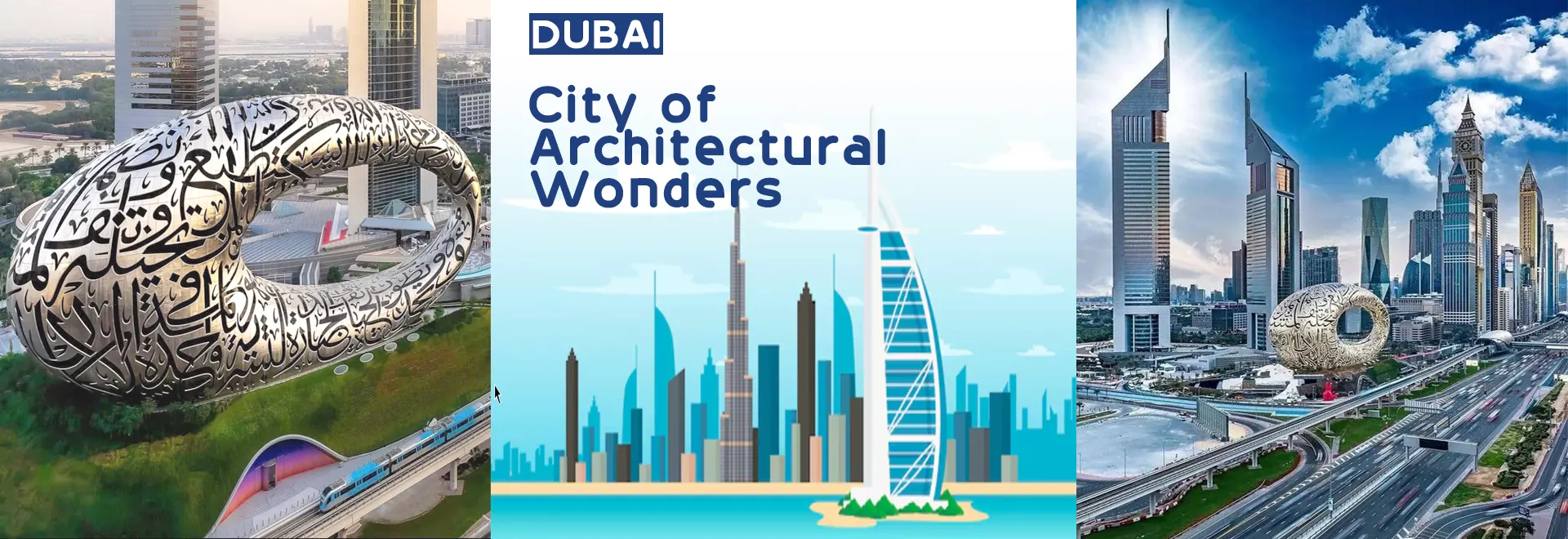 Dubai a city of Architectural Wonders